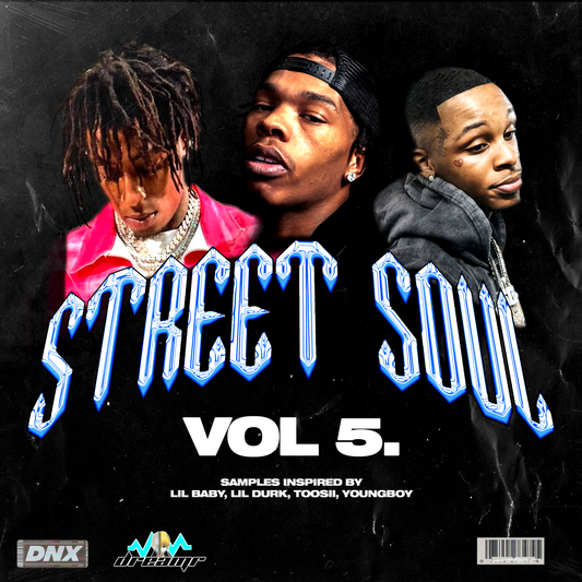 Street Soul Vol 5 (Lil Durk, Youngboy, Lil Baby, Toosii)